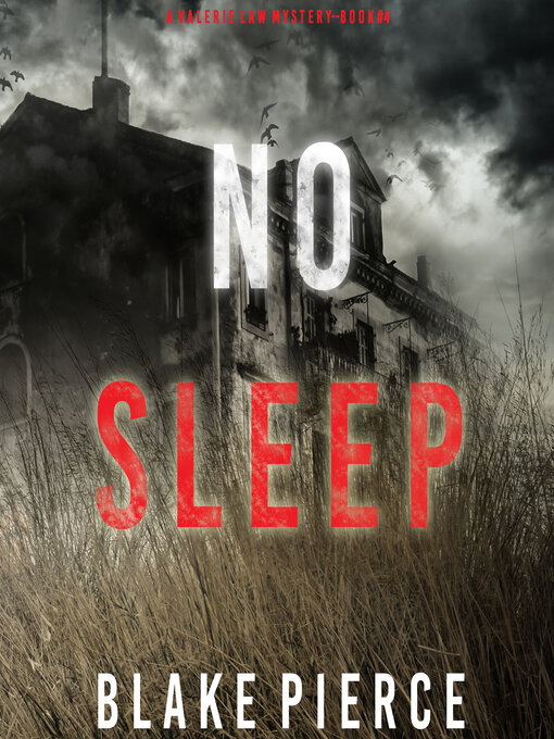 Title details for No Sleep by Blake Pierce - Available